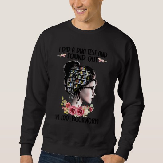 Sweatshirt J'ai fait un test ADN et découvert 100 bibliothéca (Devant)