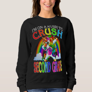 Sweatshirt J'ai hâte d'écraser la licorne de deuxième année.