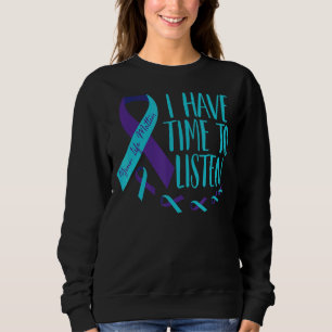Sweatshirt J'Ai Le Temps D'Écouter Sensibilisation Au Suicide