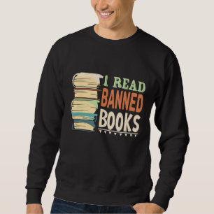Sweatshirt J'Ai Lu Des Livres Interdits Avec Livre Et Bookwor