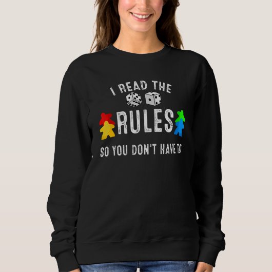 Sweatshirt J'ai lu les règles pour que vous n'ayez pas à emba (Devant)