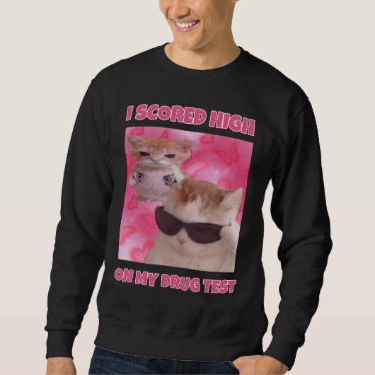 Sweatshirt J'ai marqué un mème de chat (Devant)