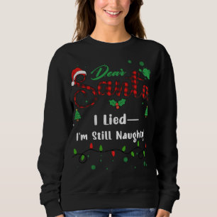 Sweatshirt J'ai menti, je suis toujours méchante correspondan