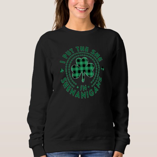 Sweatshirt J'Ai Mis Elle Dans Le Jour de la Saint Patrick Des (Devant)