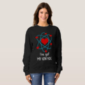 Sweatshirt J'ai mon ION Vous Saint Valentin Science Chemis (Devant entier)