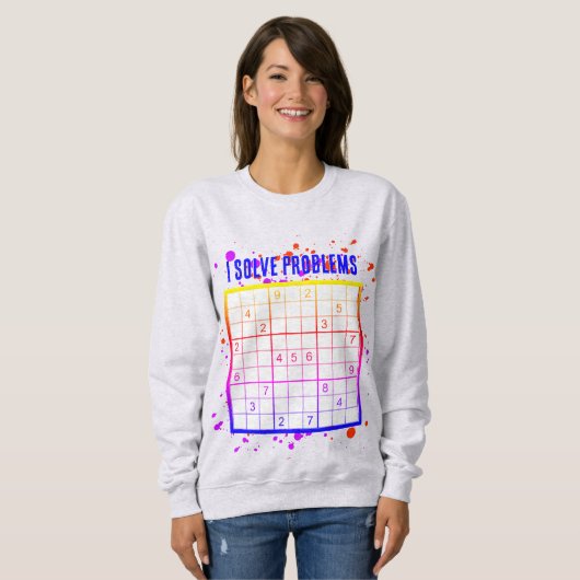 Sweatshirt J'ai résolu les problèmes SUDOKU (Devant entier)