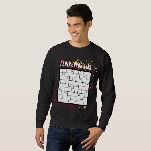 Sweatshirt J'ai résolu les problèmes SUDOKU (Devant entier)
