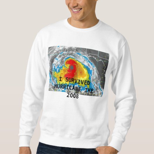 SWEATSHIRT J'AI SURVÉCU À IKE 2008 D'OURAGAN (Devant)