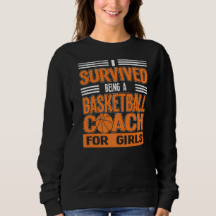 Sweatshirt J'Ai Survécu À Un Assistant D'Entraîneur De Basket