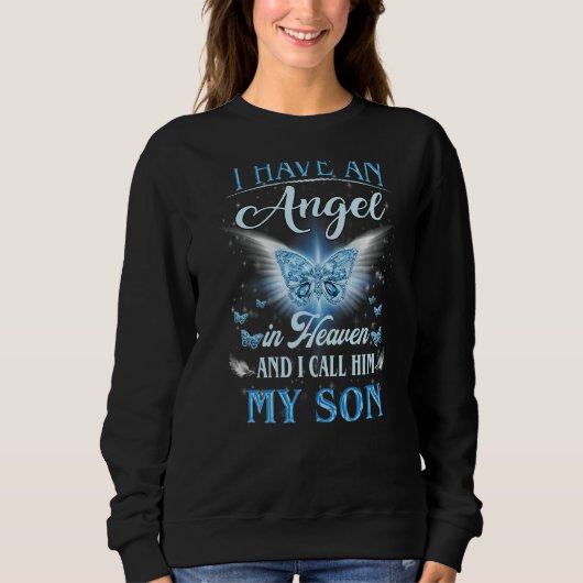 Sweatshirt J'Ai Un Ange Dans Le Ciel Je L'Appelle Mon Fils Mi (Devant)