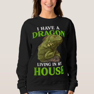 Sweatshirt J'Ai Un Dragon Lourd Vivant Dans Mon Reptile De Ma