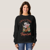 Sweatshirt J'Ai Une Épave Serrée. (Devant entier)