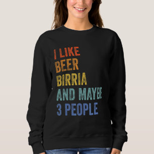 Sweatshirt J'Aime Bière Birrie Et Peut-Être 3 Personnes Tacos