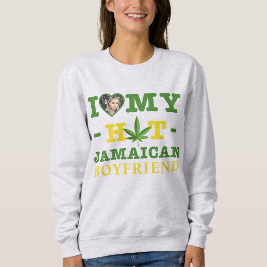 Sweatshirt J'Aime Chauffer Mon Petit Ami Jamaïcain (Devant)