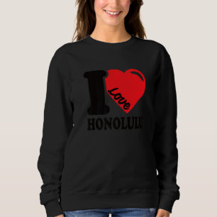 Sweatshirt J'aime Honolulu Beau Hawaii Aloha J'aime Ho
