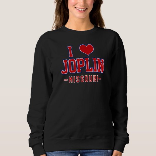 Sweatshirt J'aime Joplin Missouri (Devant)