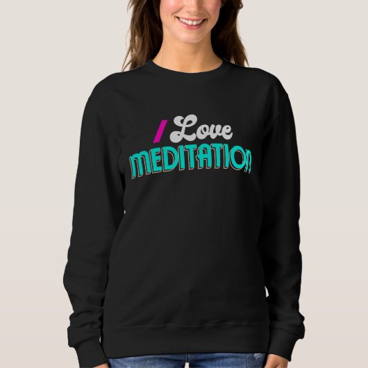 Sweatshirt J'aime la méditation Méditation (Devant)