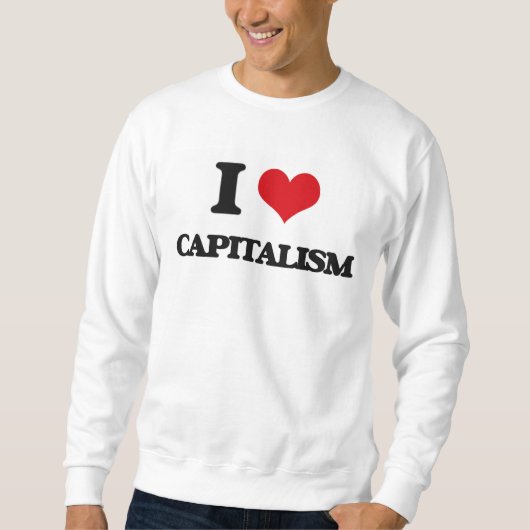 Sweatshirt J'aime le capitalisme (Devant)