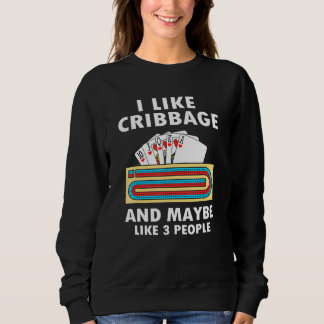 Sweatshirt J'Aime Le Cribbage Et Peut-Être 3 Personnes Le Cri