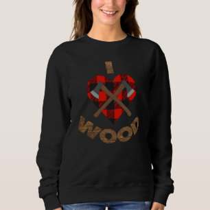 Sweatshirt J'aime le menuisier coeur bois bois de constructio