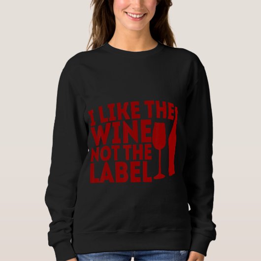 Sweatshirt J'Aime Le Vin Pas Le Étiquette (Devant)