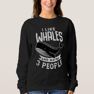Sweatshirt J'Aime Les Baleines Et Peut-Être 3 Personnes Retro