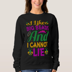 Sweatshirt J'Aime Les Grandes Perles Et Je Ne Peux Pas Mentir