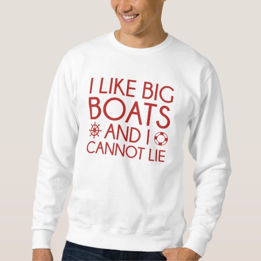 Sweatshirt J'Aime Les Gros Bateaux (Devant)