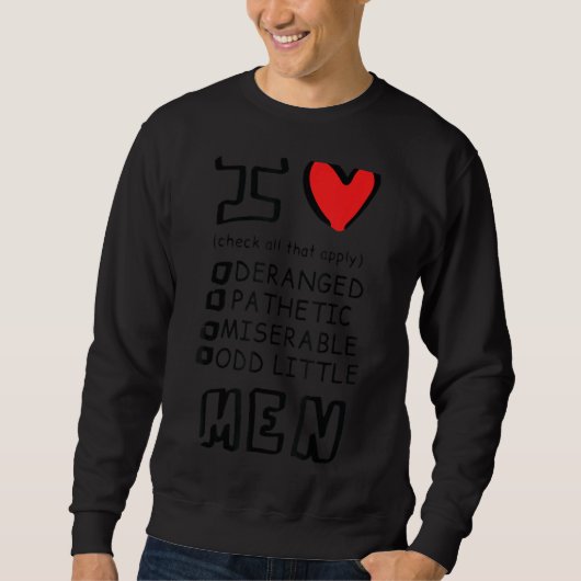Sweatshirt J'aime les hommes (Devant)