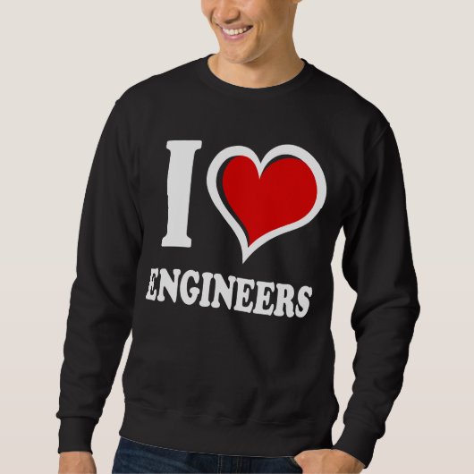 Sweatshirt J'aime les ingénieurs j'adore (Devant)
