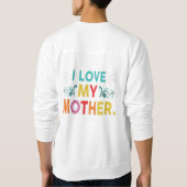 Sweatshirt J'aime ma mère (Dos)