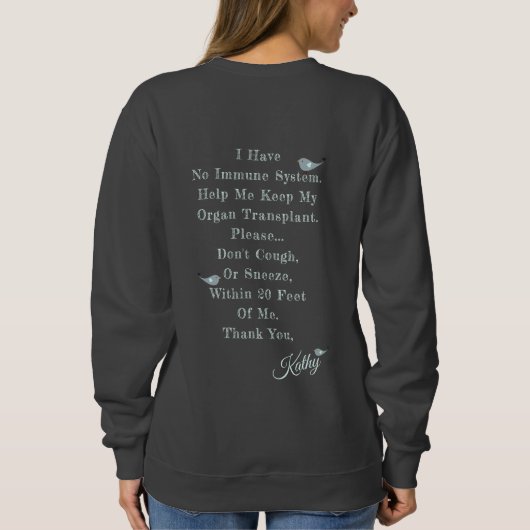 Sweatshirt J'Aime Ma Nouvelle Transplantation D'Orgue Gris So (Dos)