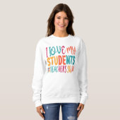 SWEATSHIRT J'AIME MES ÉTUDIANTS. (Devant entier)