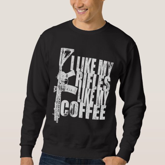 Sweatshirt J'Aime Mes Fusils Comme Mon Café (Devant)