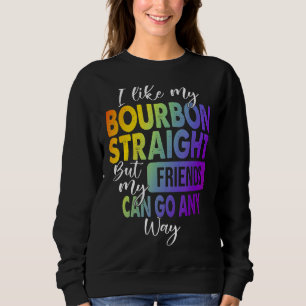 Sweatshirt J'Aime Mon Bourbon Droit Lgbt Pride Gay Lesbian