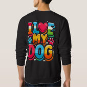 Sweatshirt J'Aime Mon Chien (Dos)