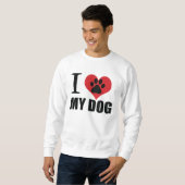 Sweatshirt J'aime mon chien jeter l'oreiller (Devant entier)