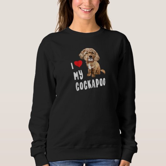 Sweatshirt J'Aime Mon Cockapoo Parfait Drôle Mignonne Chien R (Devant)