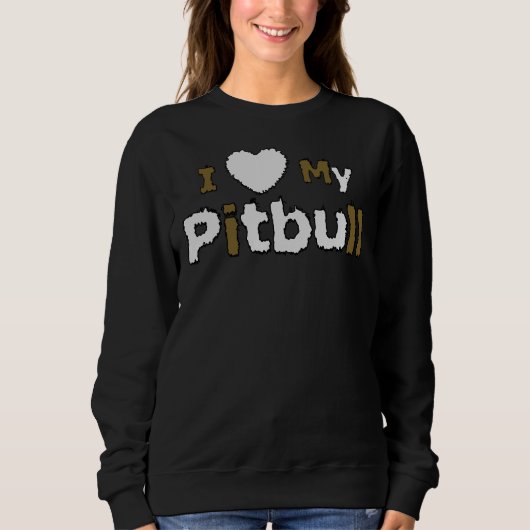 Sweatshirt J'Aime Mon Pitbull (Devant)