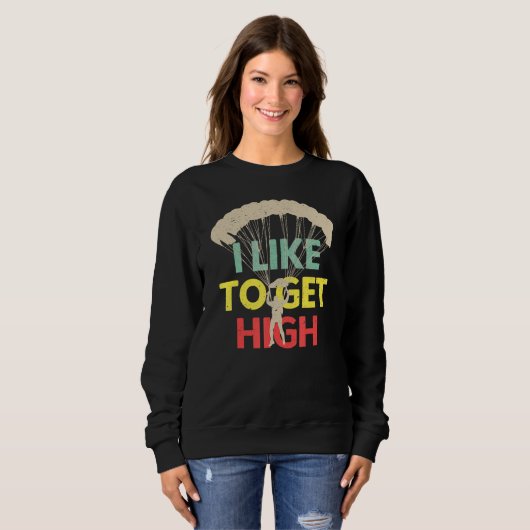 Sweatshirt J'Aime Obtenir High Retro Skydiving Skydiver Parac (Devant entier)