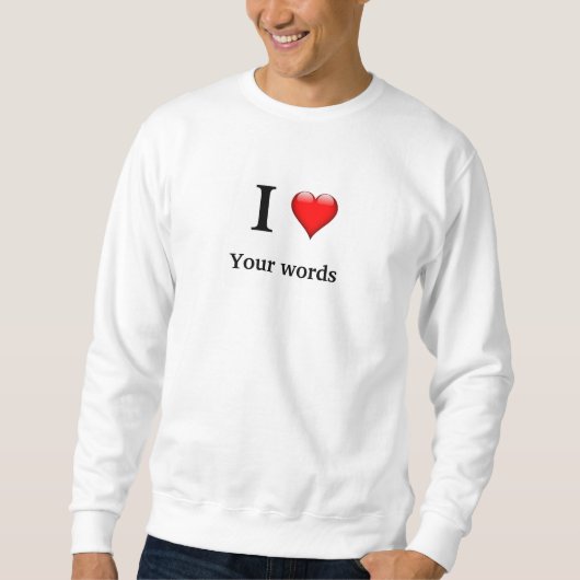 Sweatshirt J'aime ses propres mots personnaliser (Devant)