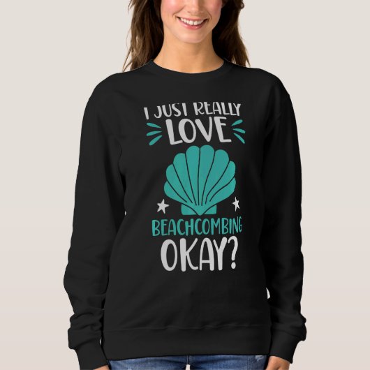 Sweatshirt J'Aime Vraiment Beachcombcombing Ok Beachcomber Se (Devant)