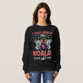 Sweatshirt J'Aime Vraiment Koalas Ok Koala Bear Koala Cute (Devant entier)