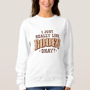 Sweatshirt J'Aime Vraiment Rodeo Ok