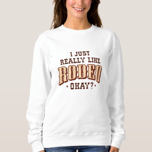 Sweatshirt J'Aime Vraiment Rodeo Ok (Devant)