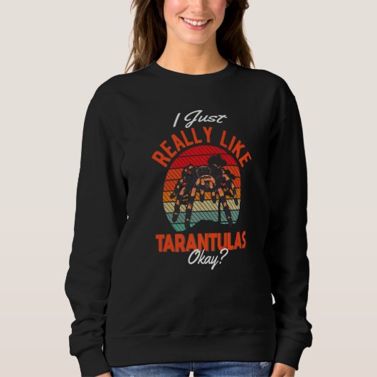 Sweatshirt J'aime vraiment Tarantulas 1 (Devant)