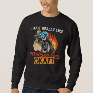Sweatshirt J'Aimerais Vraiment Powerslide Ok Citer Pour Un Fl