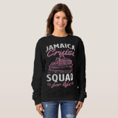 Sweatshirt Jamaica Cruise Squad For Life Matching Cruise Ship (Devant entier)