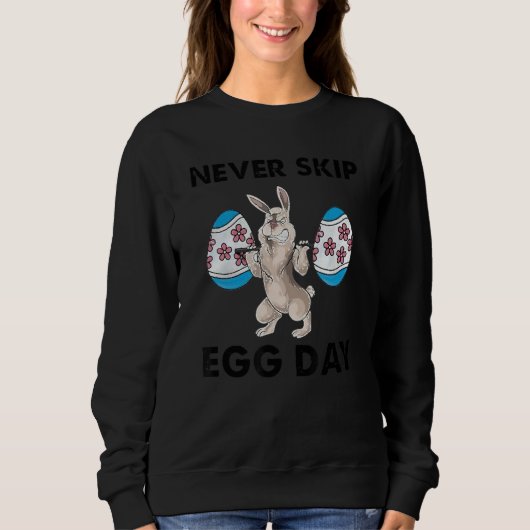 Sweatshirt Jamais Sauter Jour Oeuf Rabbit Poids Levée de la c (Devant)