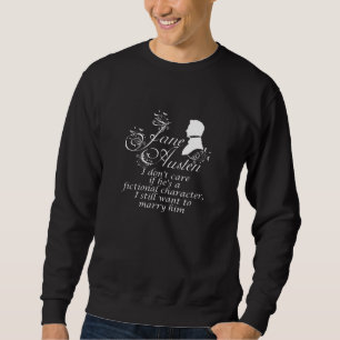 Sweatshirt Jane Austen Cite Fierté Préjugés Club de livre Lit